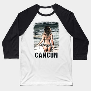 Cancun Mexico ✪ Vintage style poster | Most Beautiful Places on Earth | Surfer Girl Baseball T-Shirt